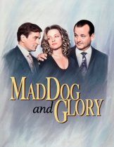 Mad Dog and Glory (1993) เธอคุ้มค่าที่จะบ้าแย่ง  