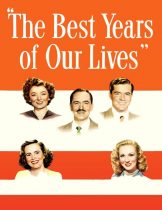 The Best Years of Our Lives (1946)  