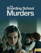 The Boarding School Murders (2024)  