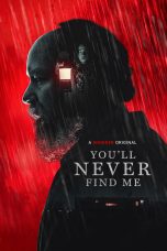 You'll Never Find Me (2023)  