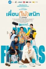 Not Friends (2023) เพื่อน(ไม่)สนิท