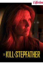 To Kill a Stepfather (2023)  