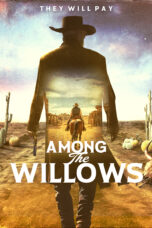 Among the Willows (2023)