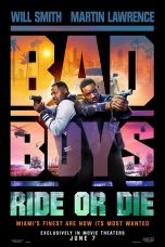 Bad Boys: Ride or Die (2024) คู่หูขวางนรก : ลุยต่อให้โลกจำ  