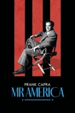 Frank Capra: Mr America (2023) แฟรงก์ คาปรา สุภาพบุรุษอเมริกา  
