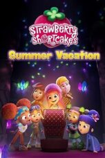 Strawberry Shortcake s Summer Vacation (2024) วันหยุดฤดูร้อนของสตรอเบอร์รี่ ชอร์ทเค้ก  